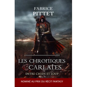 Les Chroniques Écarlates, Entre Chien et Loup, par...